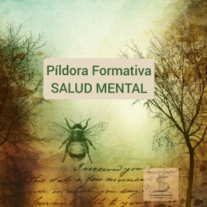 Píldora Formativa - Salud Mental